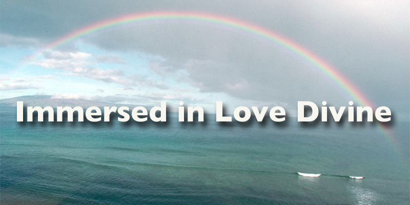 Immersed in Love Divine