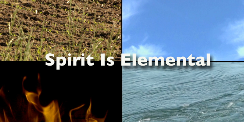 Spirit Is Elemental